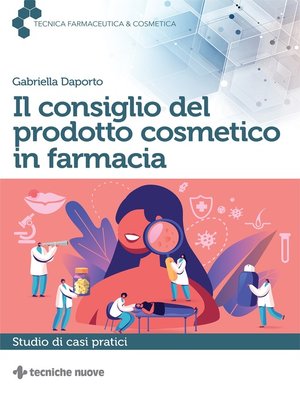 cover image of Il consiglio del prodotto cosmetico in farmacia
